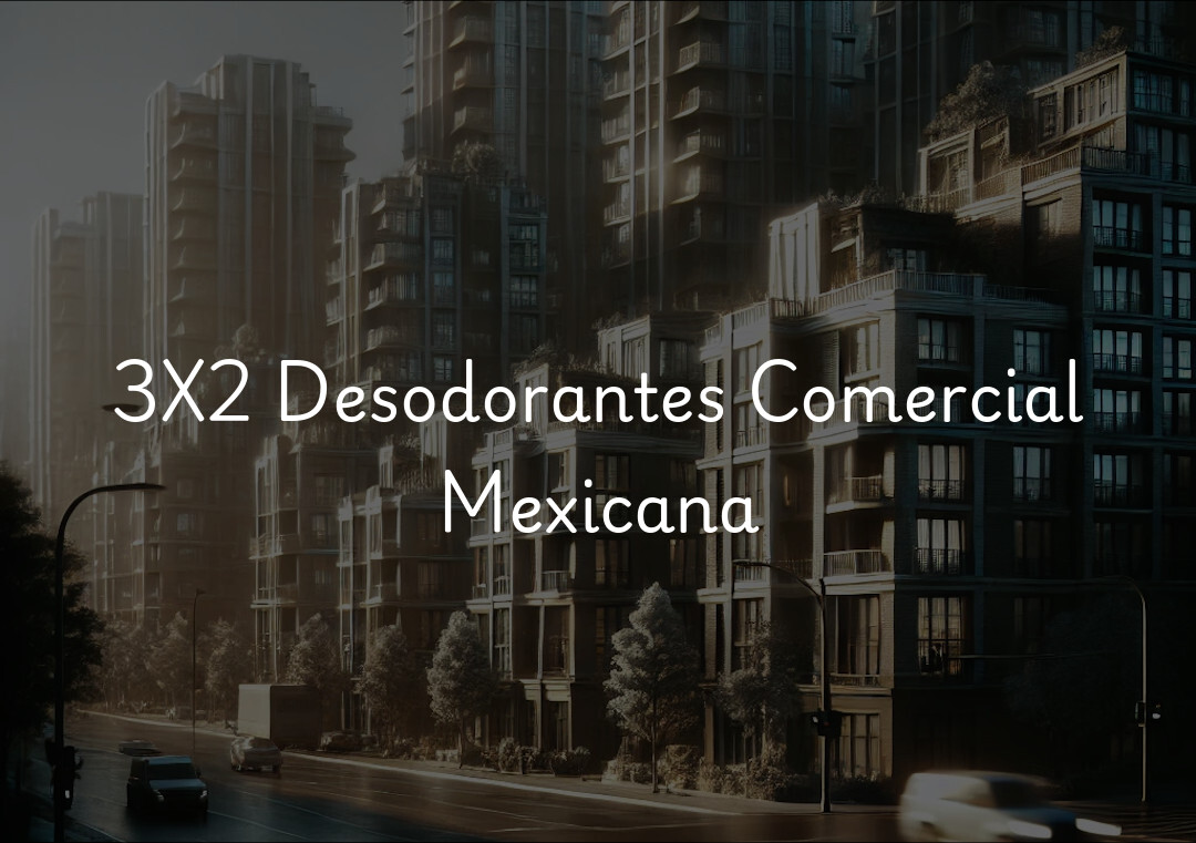 3X2 Desodorantes Comercial Mexicana