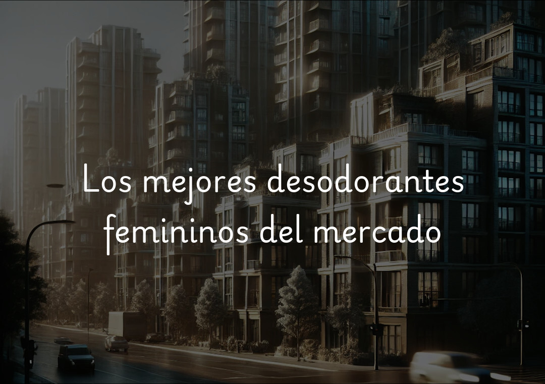 Los mejores desodorantes femininos del mercado