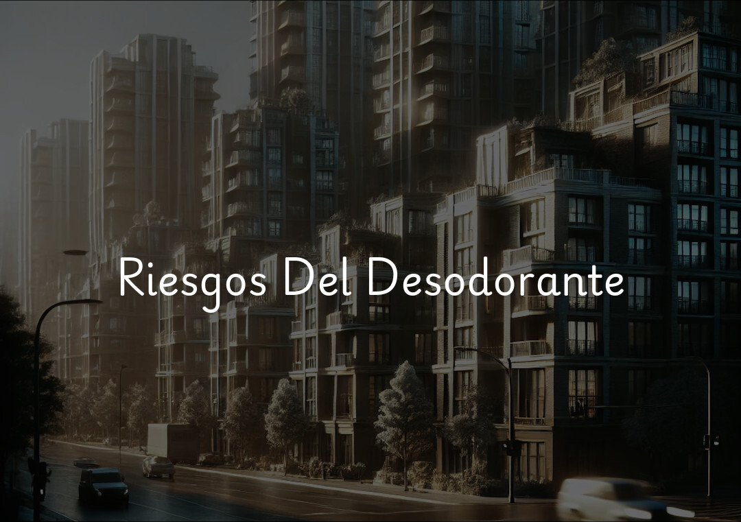 Riesgos Del Desodorante