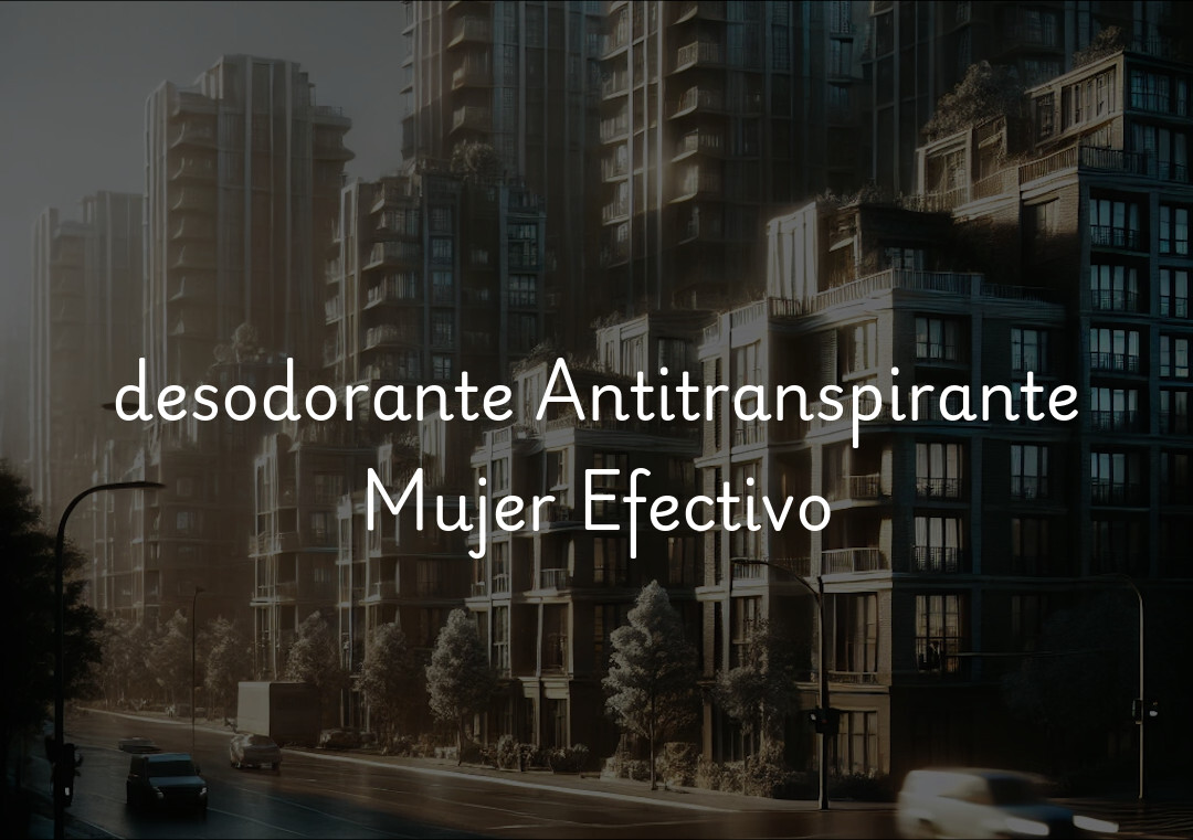 desodorante Antitranspirante Mujer Efectivo