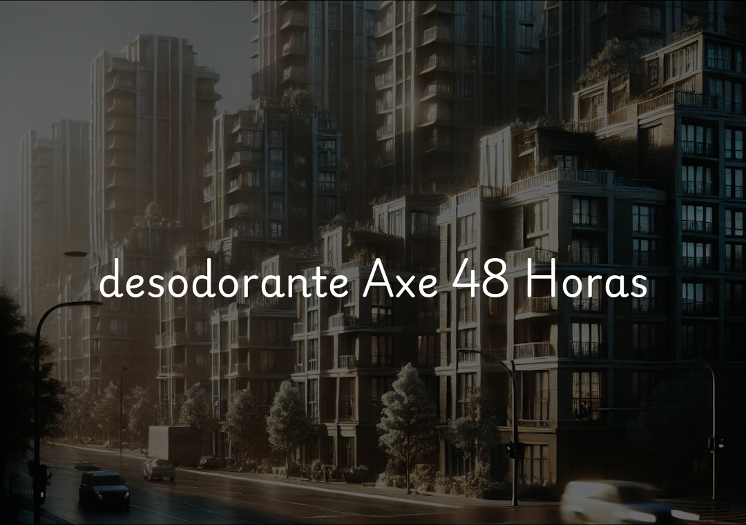 desodorante Axe 48 Horas