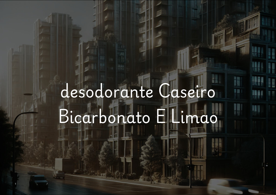 desodorante Caseiro Bicarbonato E Limao