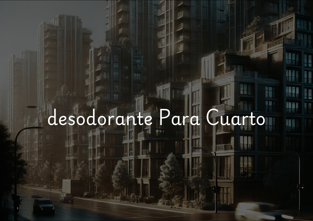 desodorante Para Cuarto