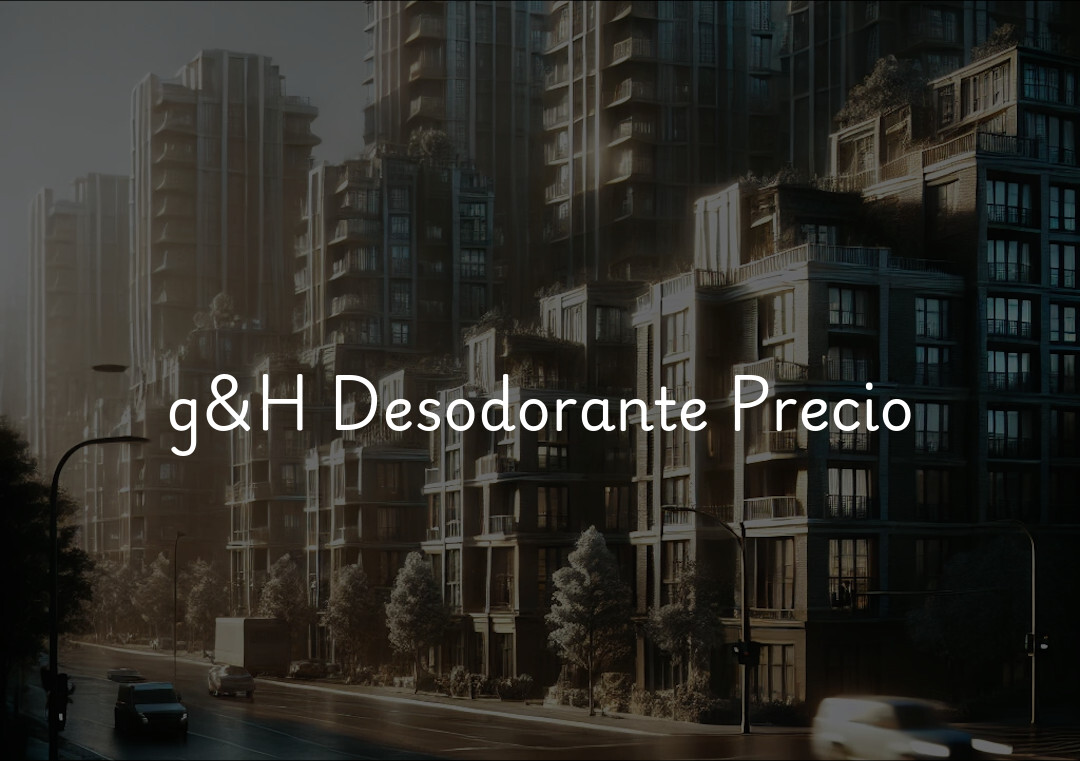 g&H Desodorante Precio