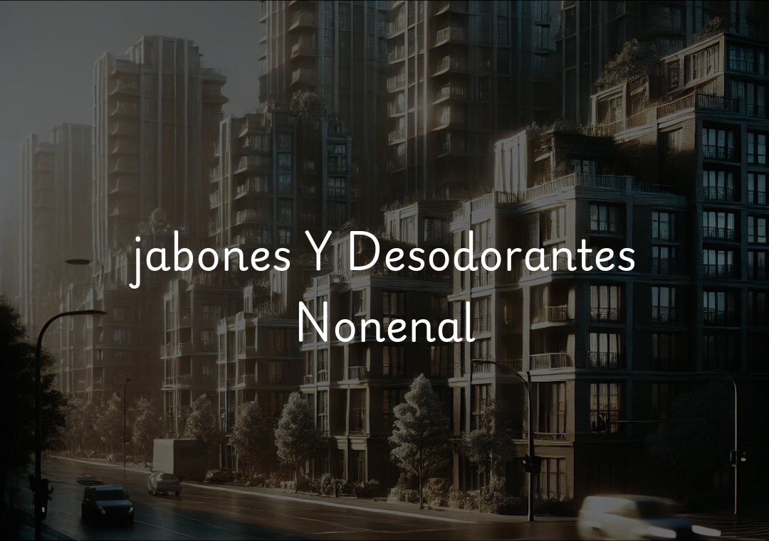 jabones Y Desodorantes Nonenal