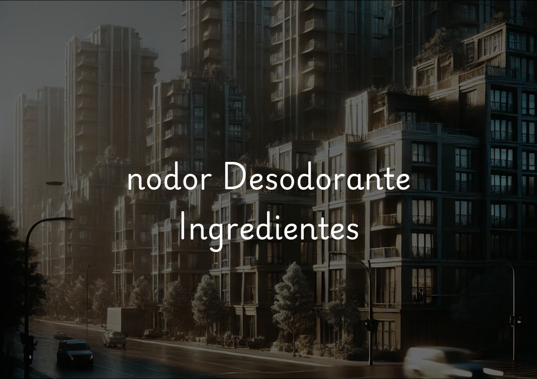 nodor Desodorante Ingredientes