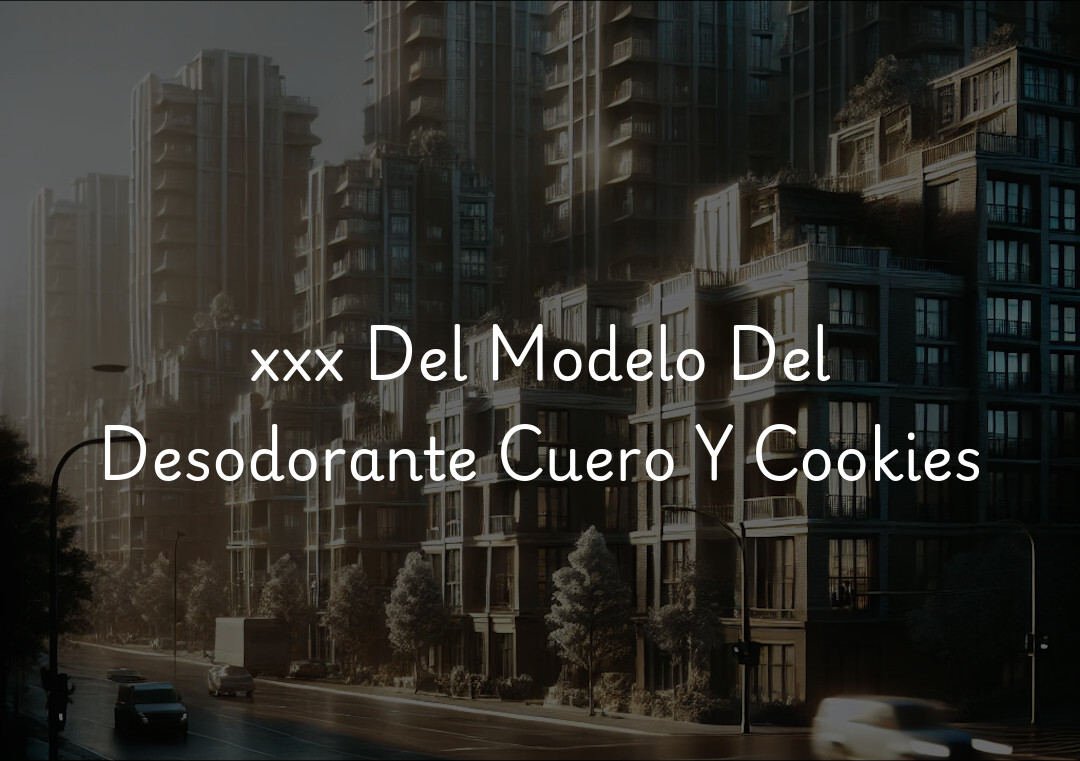 xxx Del Modelo Del Desodorante Cuero Y Cookies